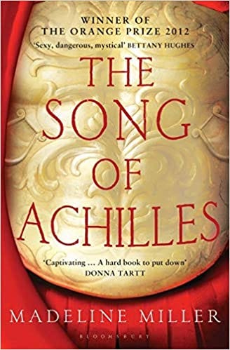 Cover of The Song of Achilles by Madeline Miller